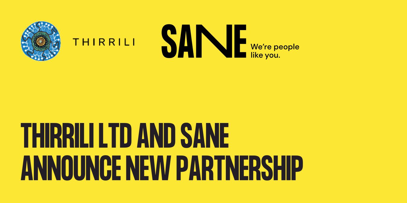 Thirrili Ltd and SANE Announce New Partnership to Support Aboriginal and Torres Strait Islander Peoples.