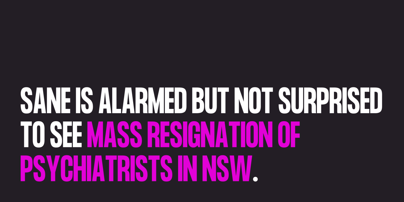 Mass resignation of psychiatrists in NSW