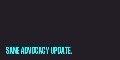 SANE Advocacy Update